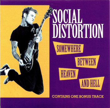 Social Distortion - Somewhere Between Heaven And H.. (ltd color)